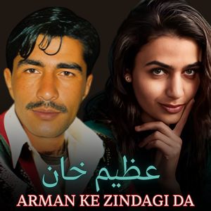 Arman Ke Zindagi Da
