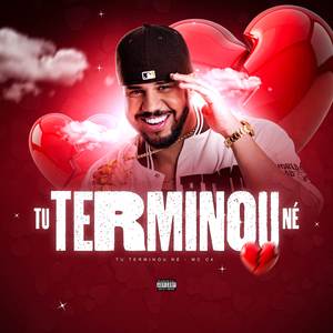 Tu Terminou Né (Explicit)