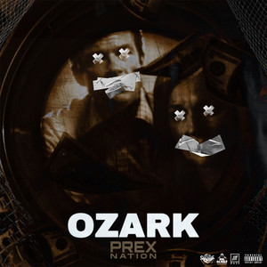 Ozark (Explicit)