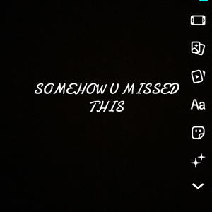 SOMEHOW U MISSED THIS (Explicit)