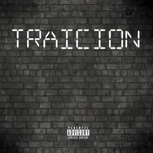 Traicion (Explicit)