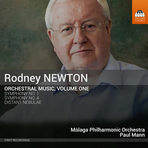 Rodney Newton: Orchestral Music, Vol. 1