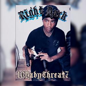 Right Backk (feat. 10BabyThreat7) (Explicit)