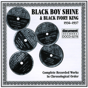 Black Boy Shine & Black Ivory King 1936-1937