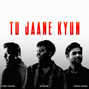 Tu Jaane Kyun