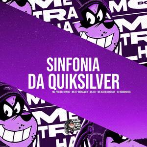Sinfonia da QuikSilver (Explicit)