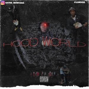 Hood World Freestyle (Explicit)