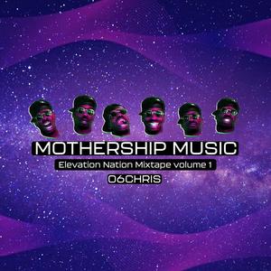 Mothership Music Volume I (Explicit)