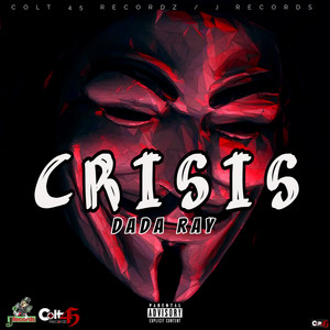 Crisis (Explicit)