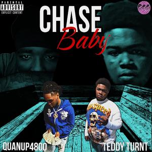 Chase Baby (feat. Quanup4800) (Explicit)