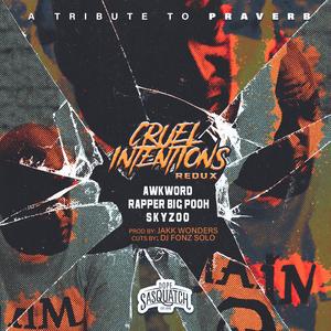 Cruel Intentions (feat. Awkword, Rapper Big Pooh, Skyzoo & DJ Fonz Solo|Explicit)