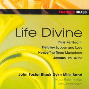 BLACK DYKE MILLS BAND: Life Divine