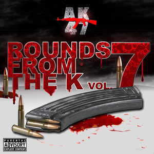 Rounds From The K, Vol. 7 (Explicit)