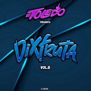 Dixfruta, Vol. 8