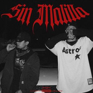 SIN MALILLA (Explicit)