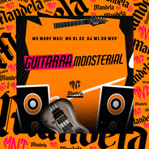 Guitarra Monsterial (Explicit)