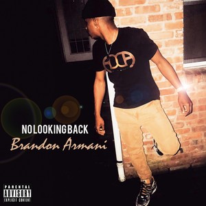 No Looking Back (Explicit)