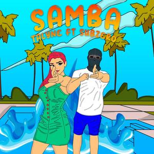 Samba (feat. Subzero)