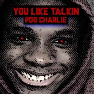 You Like Talkin (Explicit)