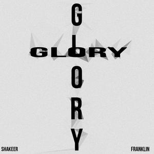 Glory (feat. Franklin)