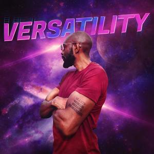 Versatility (Mixtape) [Explicit]