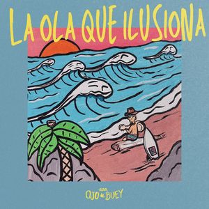 La Ola Que Ilusiona