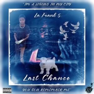 Last Chance (Explicit)