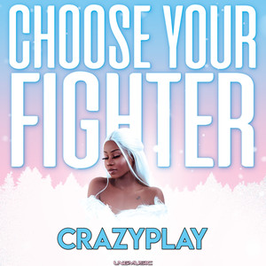Choose Your Fighter (Radio Edit)