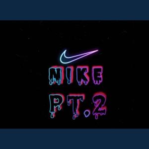 NIKE Pt. 2(feat. Youngkay) (Explicit)