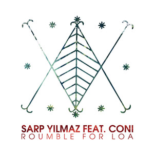 Sarp Yilmaz - Roumble for Loa(feat. Coni) (Vako Remix)