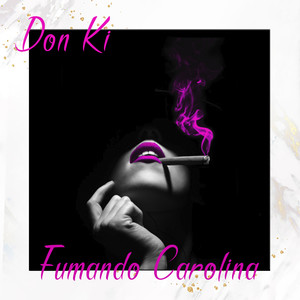 Fumando Carolina