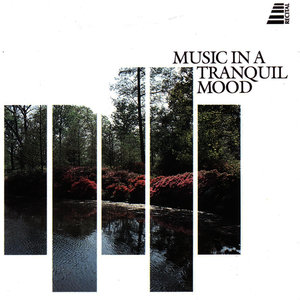 Music In A Tranquil Mood