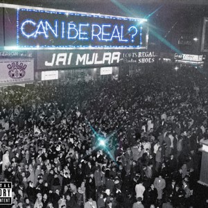 Can I Be Real ? (Explicit)