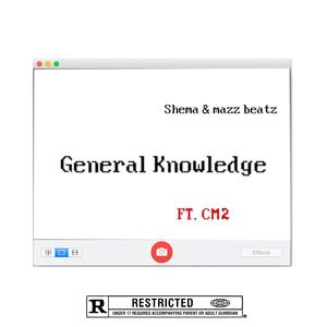 General Knowledge (feat. Cm2) (Explicit)