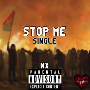 Stop Me (Explicit)