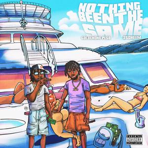 Nothing Been The Same (feat. 350Heem) (Explicit)