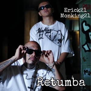 Retúmba (feat. Monking21) [Explicit]