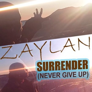 Surrender (Never Give Up) (Lorenzo Chi Break the Chains Mix)