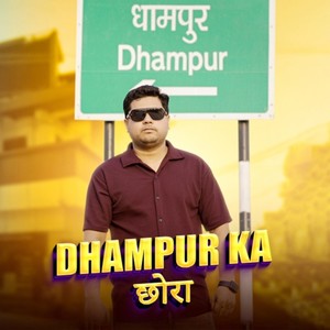 Dhampur Ka Chhora