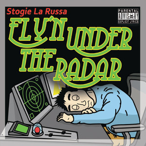 Fly'n Under the Radar (Explicit)