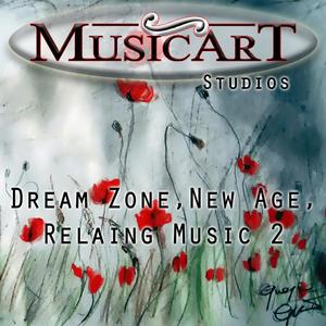 Dream Zone, New Age, Relaxing Music 2