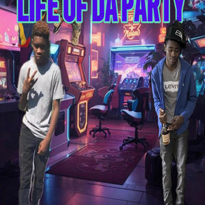 LIFE OF DA PARTY (Explicit)