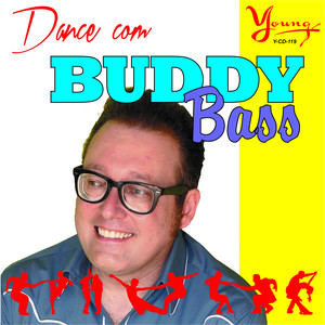 Dance Com Buddy Bass