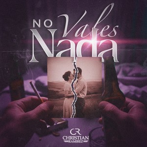 No vales nada