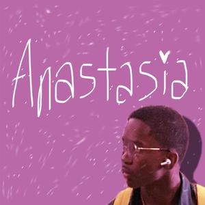 anastasia (feat. Prod. Dior) [Explicit]