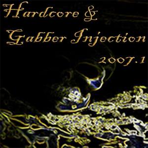 Hardcore & Gabber Injection 2007.1