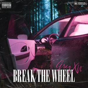 Break The Wheel (feat. Lubando) [Explicit]