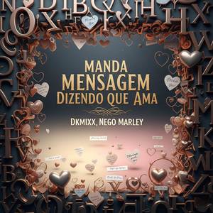 Manda Mensagem Dizendo que Ama (Explicit)