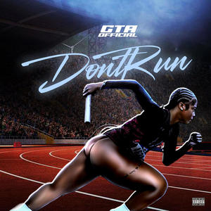 Don't Run (Explicit)