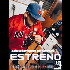 Estreno (feat. Moroman)